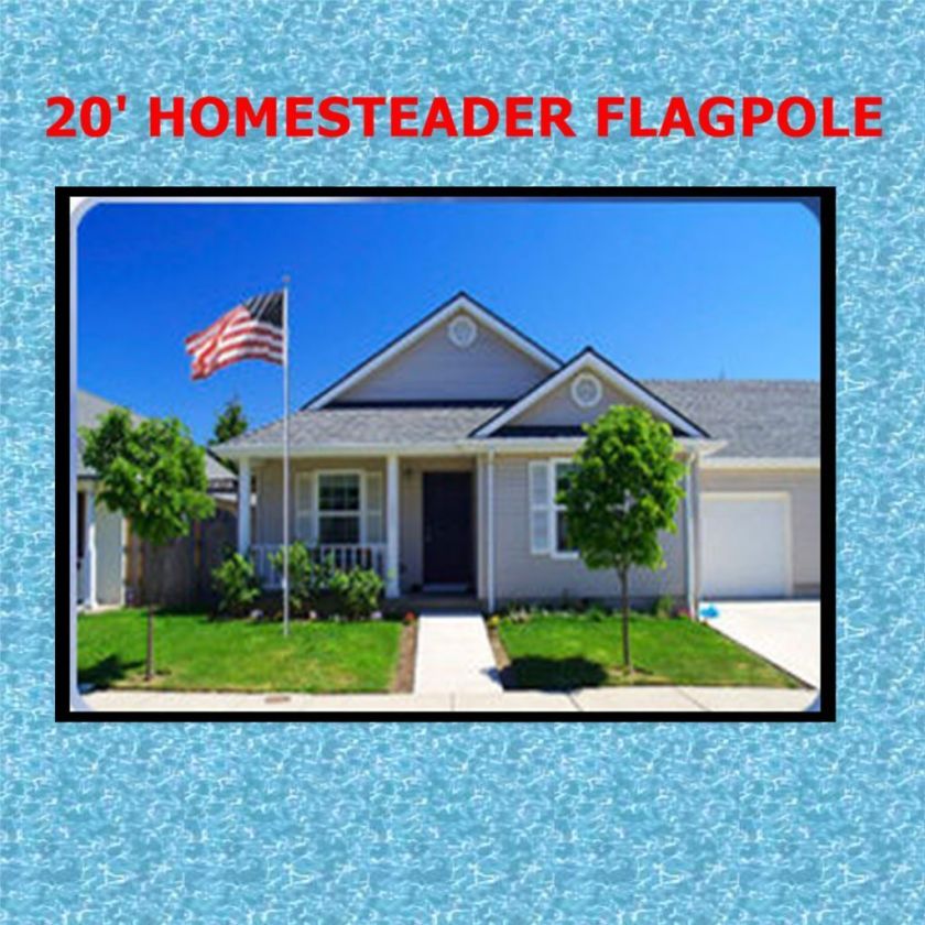 20 FT HOMESTEADER ALUMINUM FLAGPOLE AND 3X5 US FLAG  