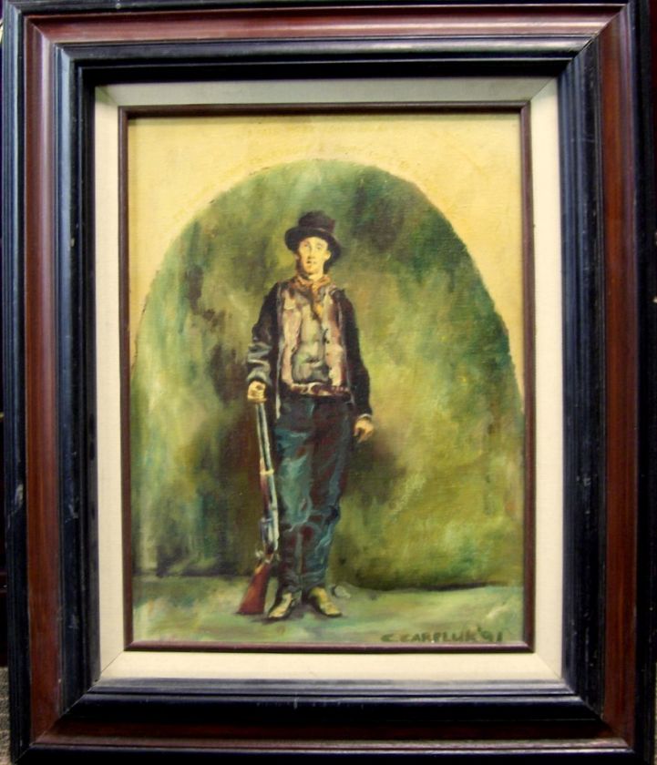 RARE ORIGINAL OIL PAINTING BILLY THE KID by C. CARPLUK 91  