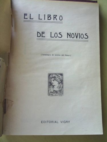 EL LIBRO DE LOS NOVIOS   ANTOLOGÍA DE POETAS DEL AMOR   