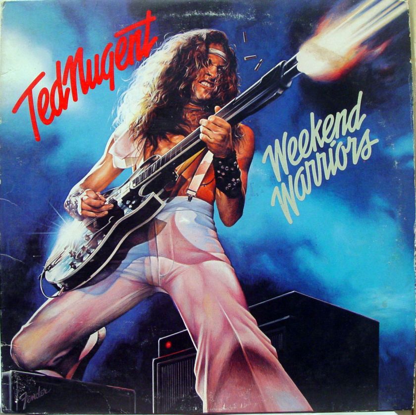 TED NUGENT weekend warrior LP vinyl FE 35551 VG 1978  